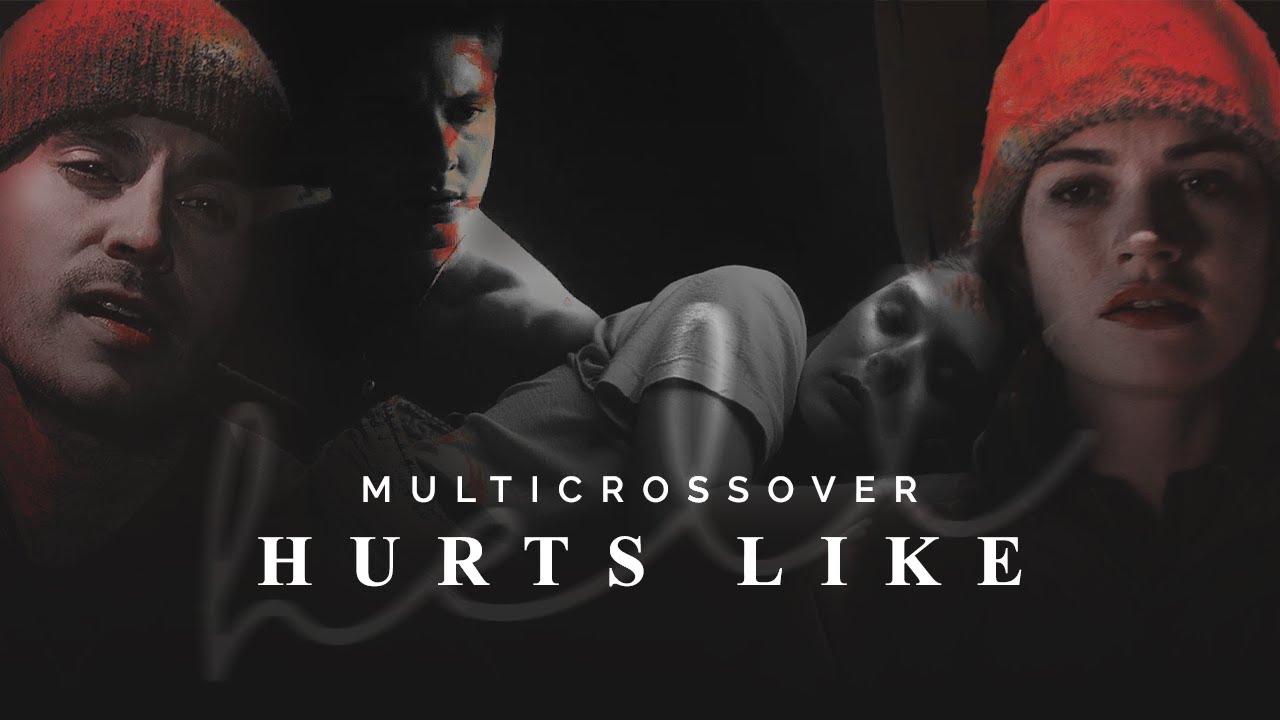 Multicrossover I Hurts like hell [+9K]