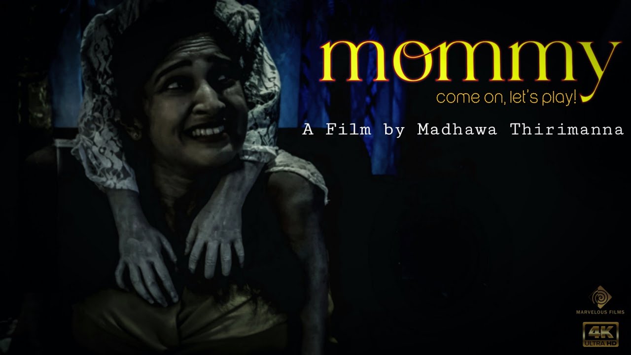 mommy - Sinhala Horror Film