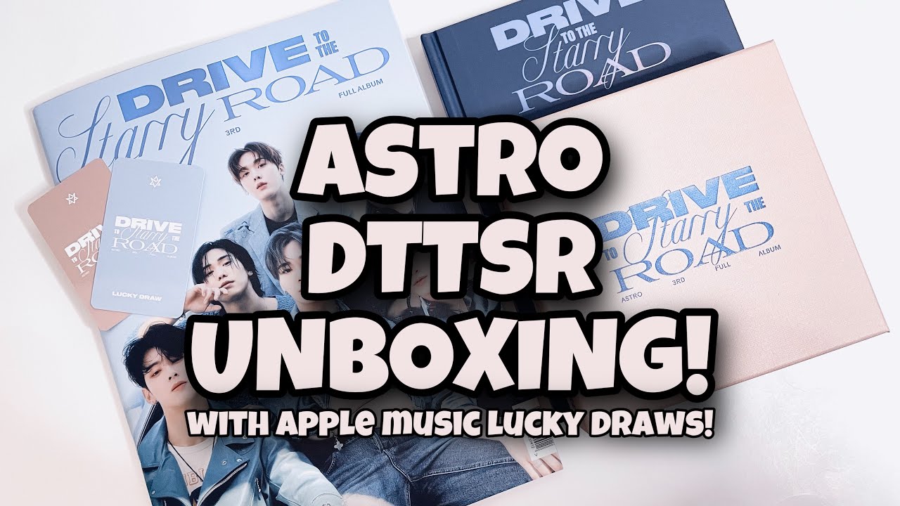 ♡ Astro’s 3rd Full Album “Drive To The Starry Road” Unboxing! (2 sets)