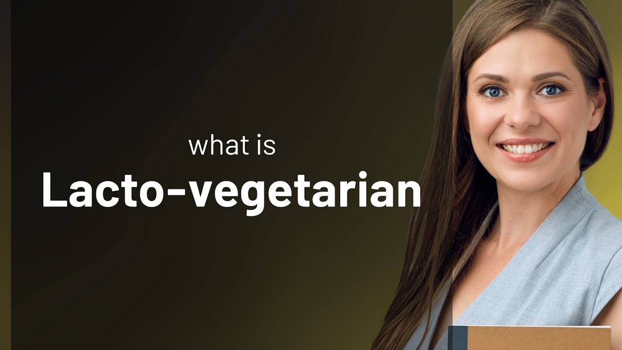 Understanding Lacto-Vegetarian: A Guide to Dietary Choices