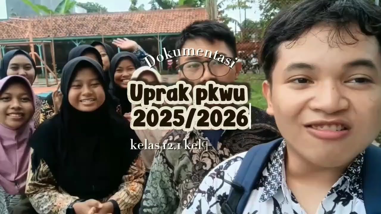 DOKUMENTASI UJIAN PRAKTEK PKWU 2025/2026 SMAN 3 SLAWI KELAS 12.1 KELOMPOK 3
