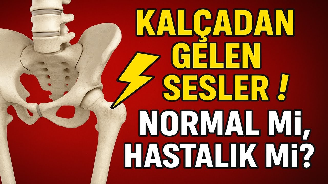 ❗ Kalçadan Gelen Sesler: Normal mi, Hastalık Belirtisi mi?