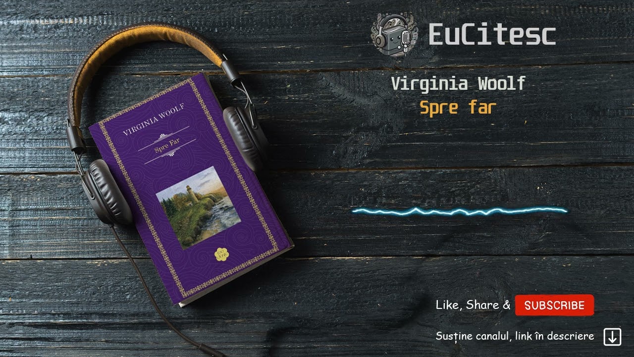 Spre far - Virginia Woolf | Carte Audio | #audiobook
