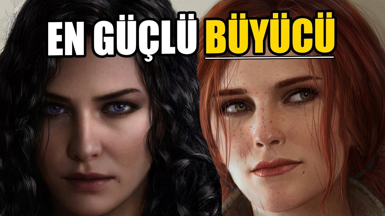 WITCHER'DA EN GÜÇLÜ BÜYÜCÜ KİM?