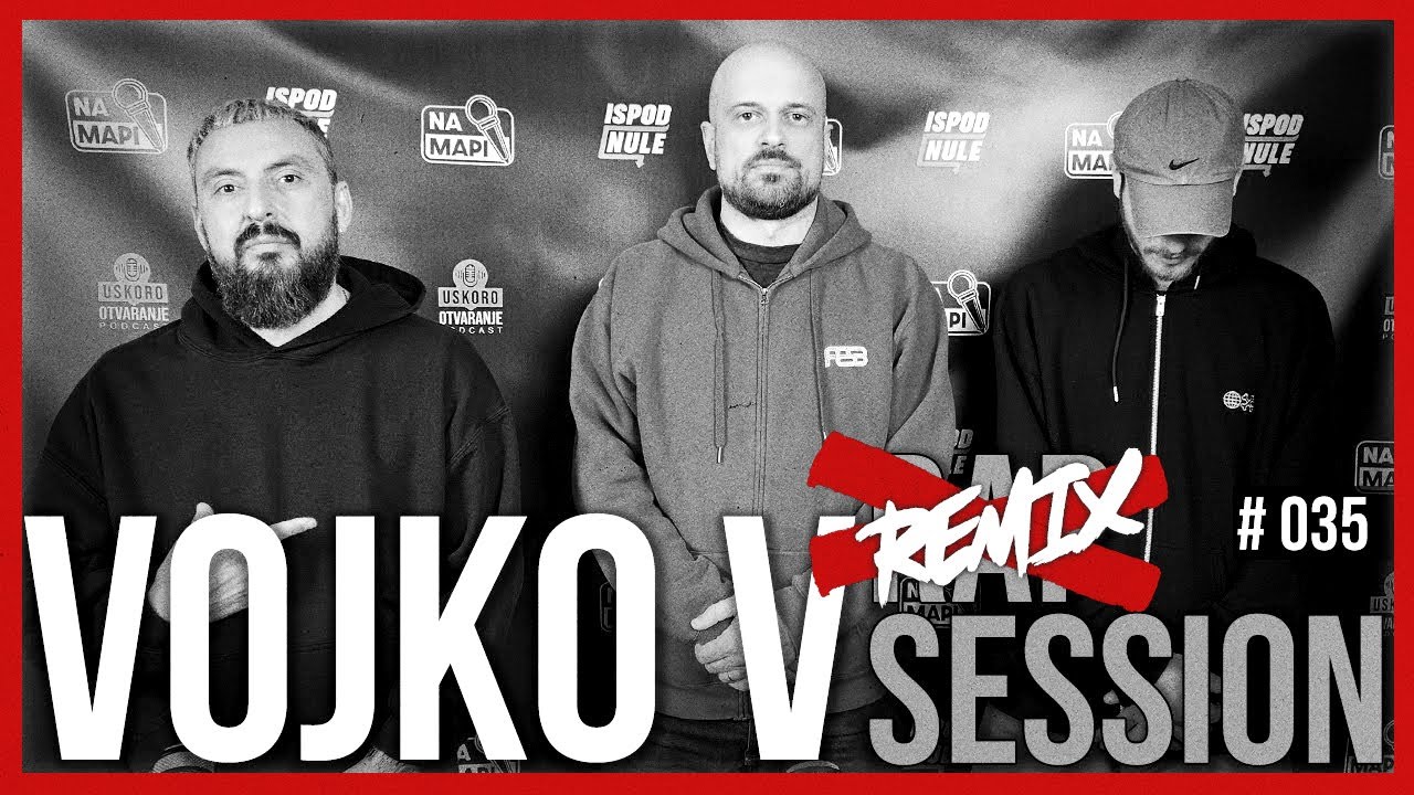 VOJKO V - NA MAPI #035 (SESSION REMIX) (prod. by Flowdeep)