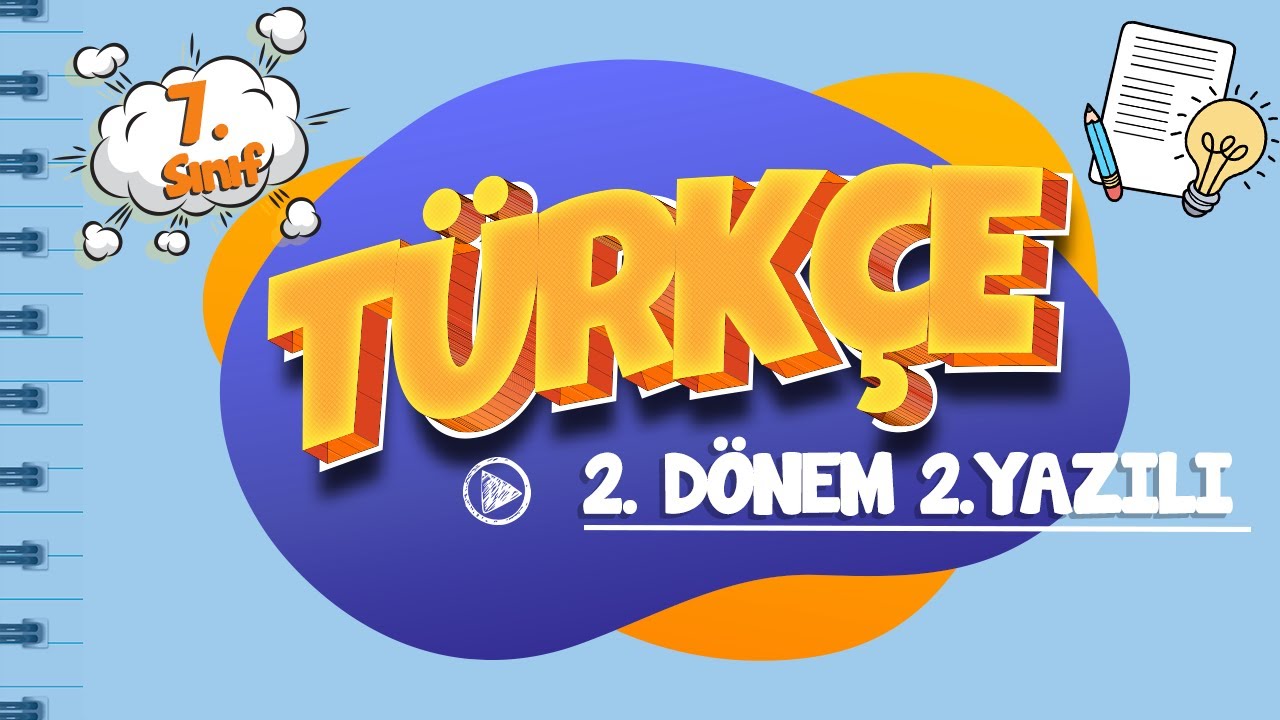 7. Sınıf 2. Dönem 2. Yazılı Hazırlık | Türkçe