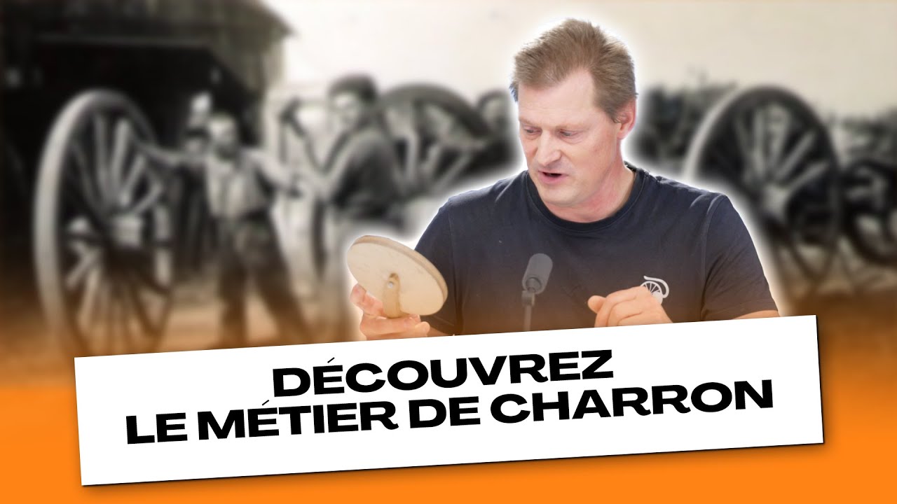 Découvrez le métier de charron