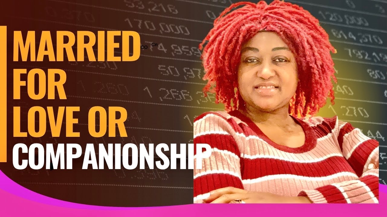 Married For LOVE Or COMPANIONSHIP? #relationship #single #marriage #live #letsgoviral