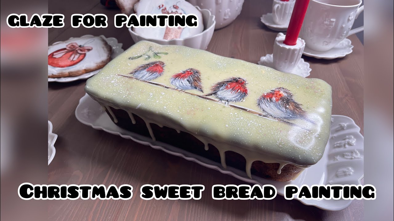 Christmas sweet bread painting  .Glaze for painting