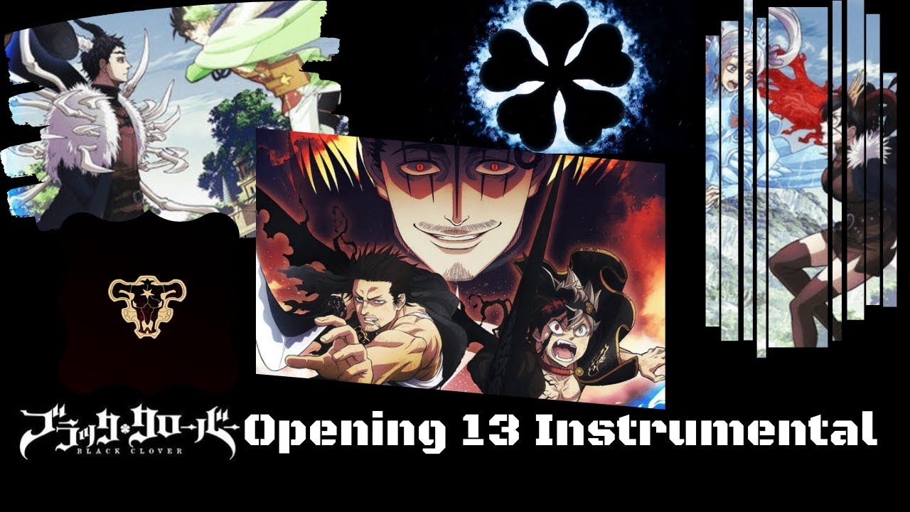 Black Clover opening 13 ver. Instrumental