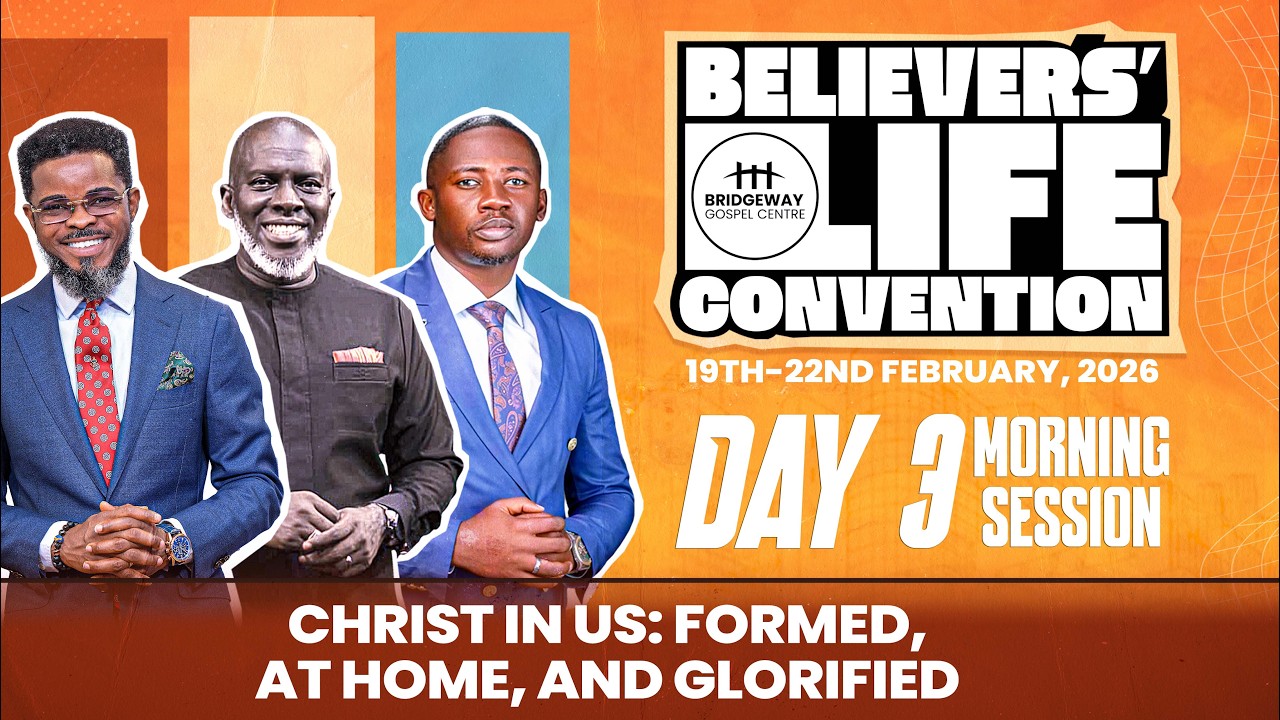 BELIEVERS' LIFE CONVENTION DAY 3  || EVENING SESSION || SATURDAY SERVICE || 21-02-2026