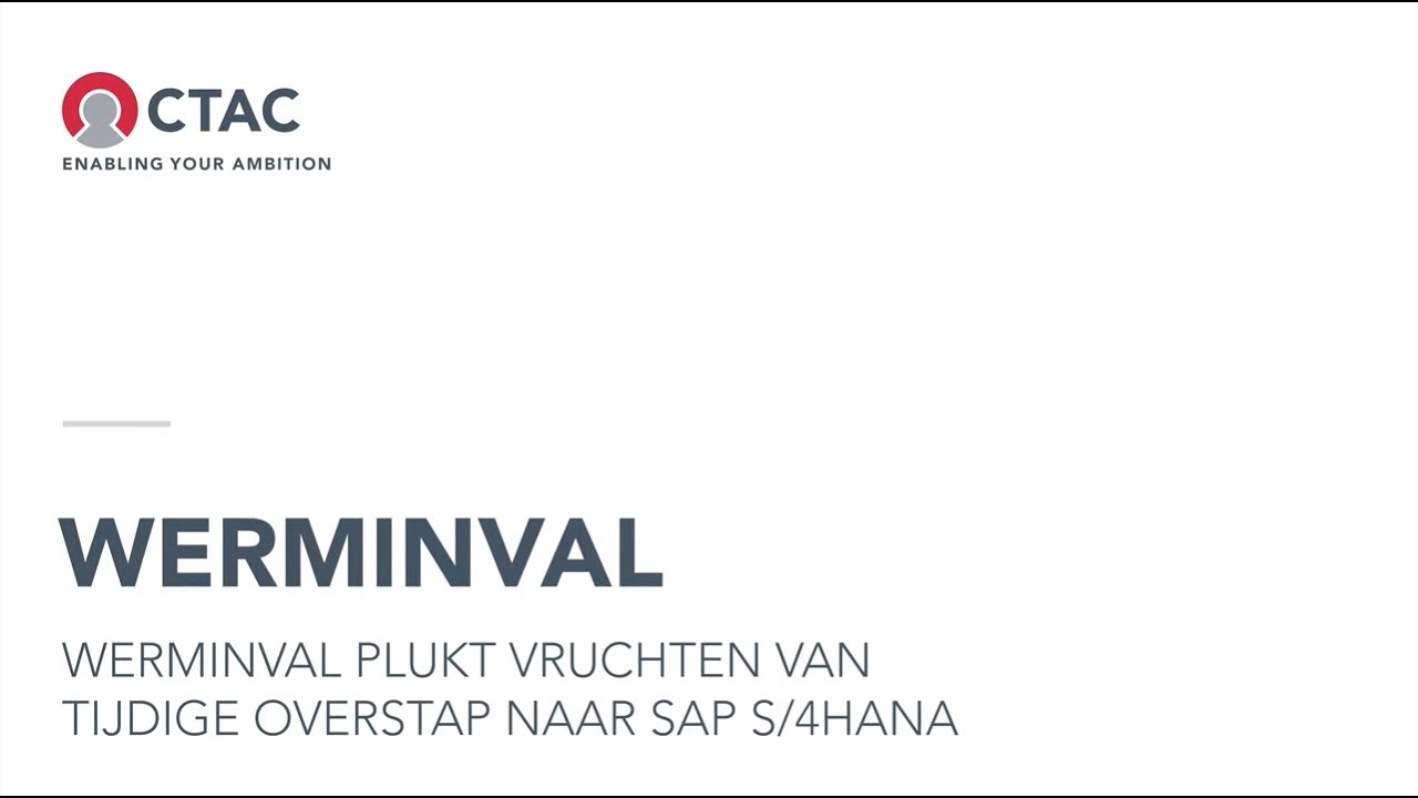 Werminval plukt vruchten van tijdige overstap naar SAP S/4HANA