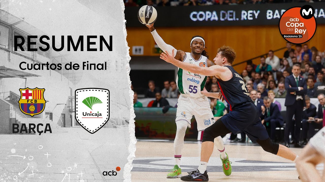 Barça - Unicaja (87-89) RESUMEN | Copa del Rey Badalona 2023
