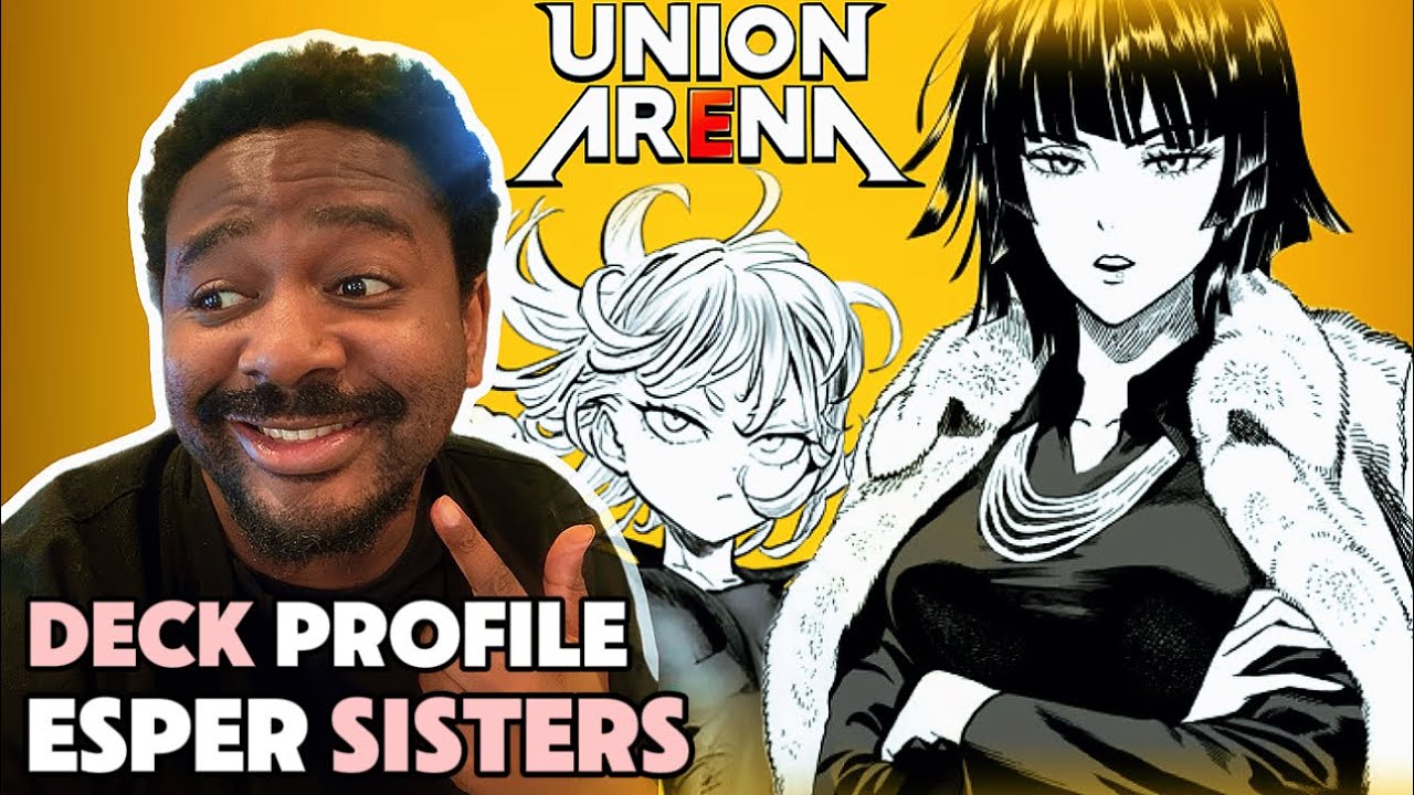 Union Arena Deck Profile: Esper Sisters The never ending storm (Yellow OPM)