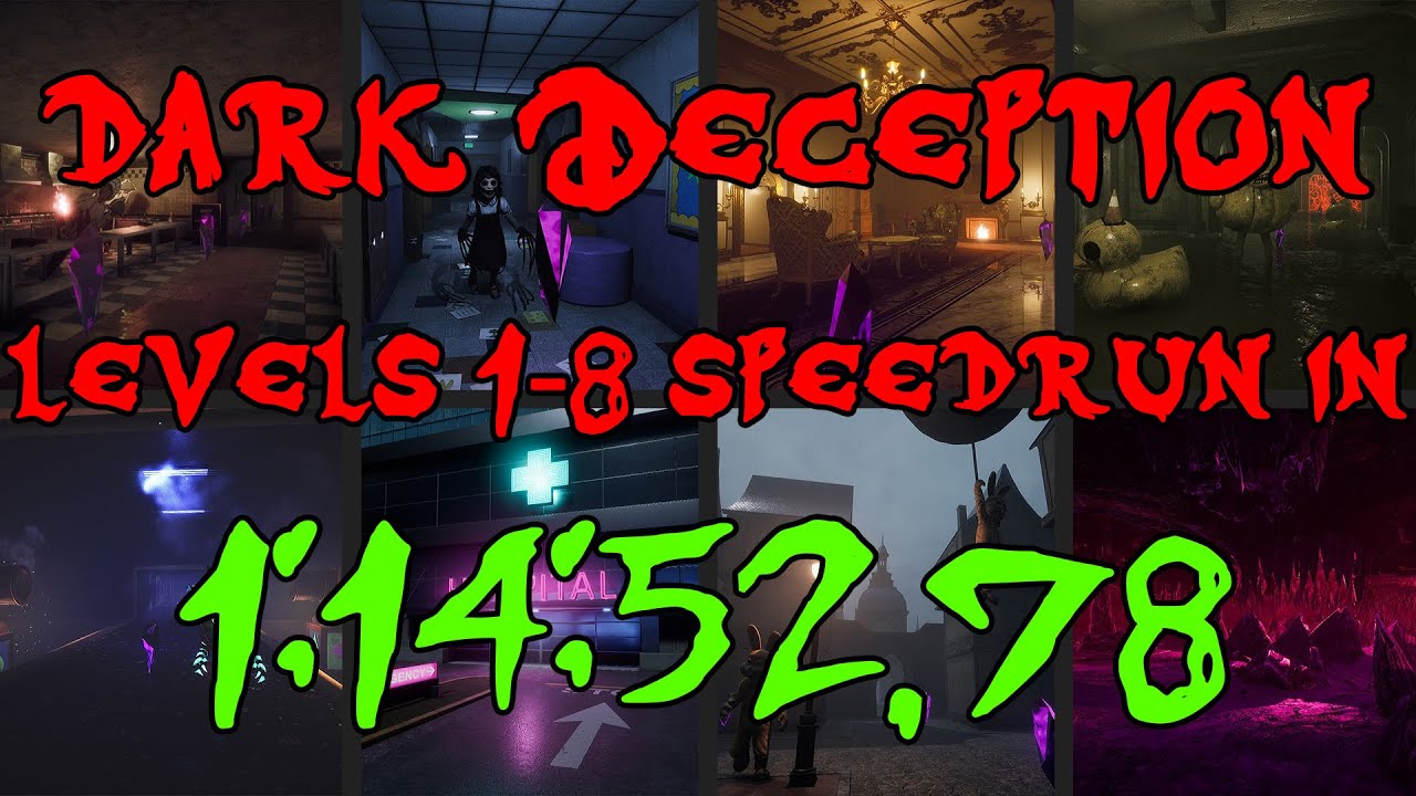 DARK DECEPTION Levels 1-8 WORLD RECORD SPEEDRUN IN 1:14:52.78