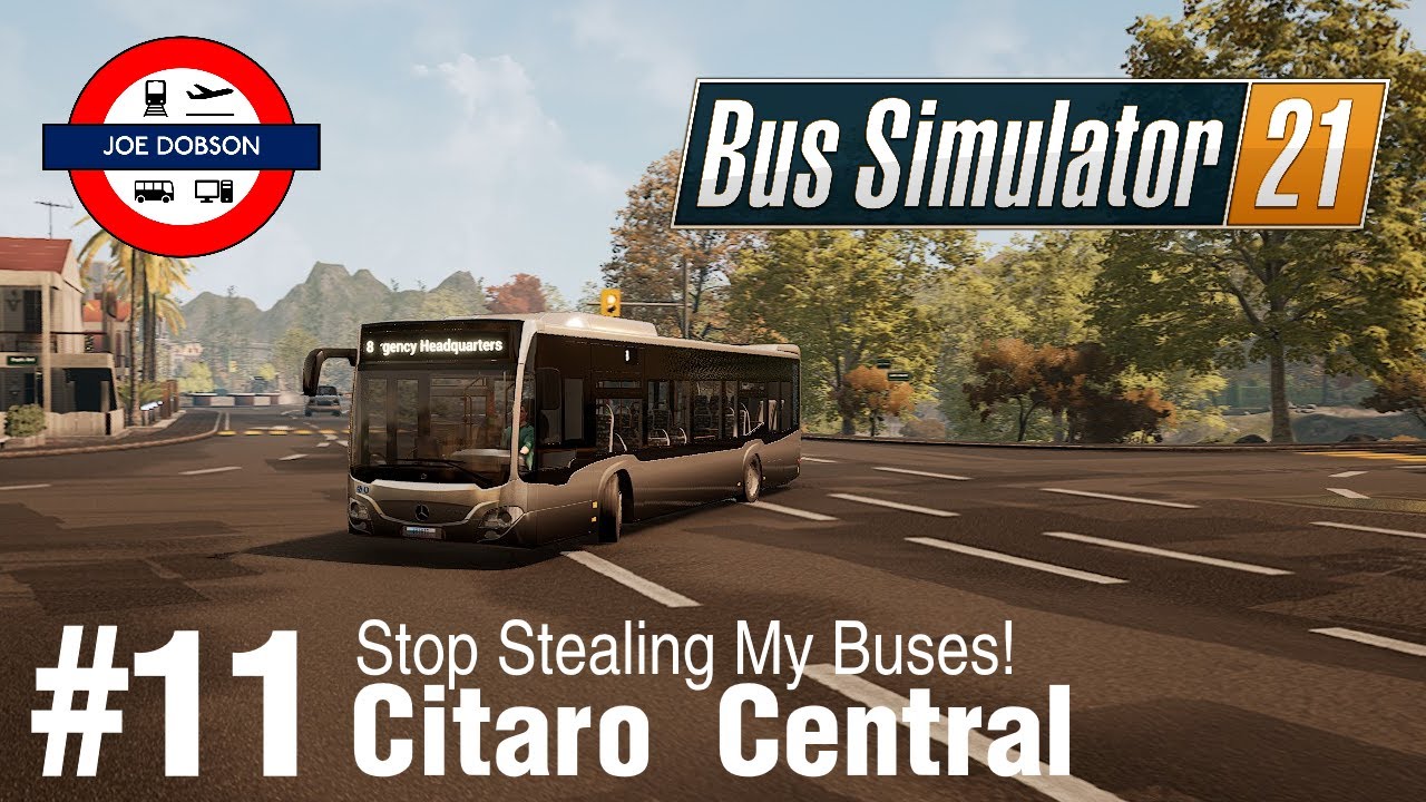 Bus Simulator 21 | Episode 11 | Citaro Central