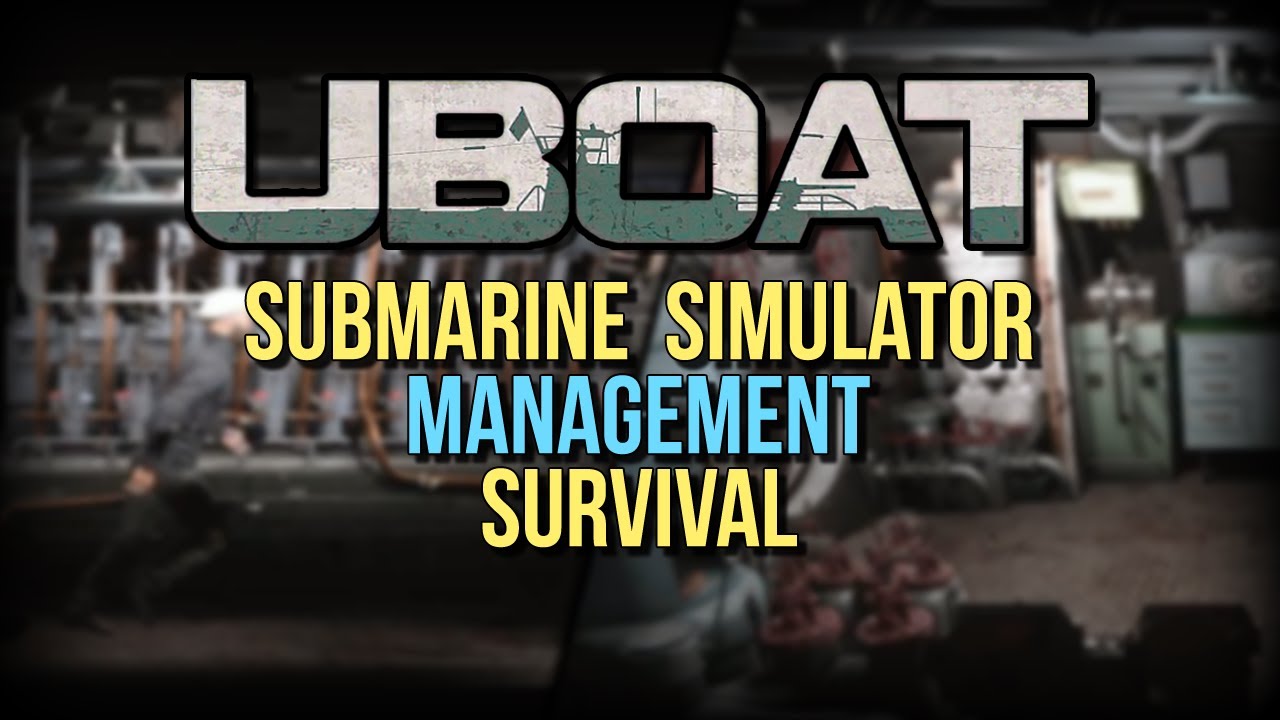 Let's Play UBOAT - UBOAT Gameplay / Review (Early Access)