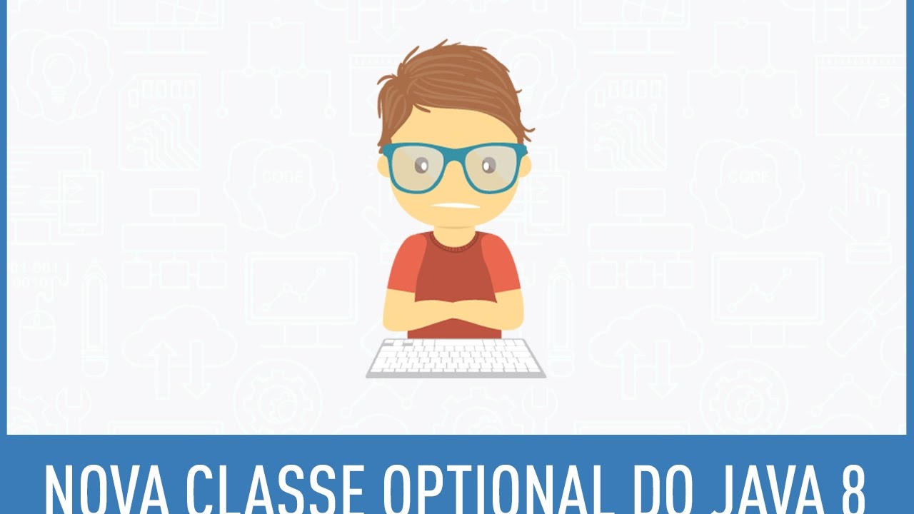 Chega de NullPointerException! Use a classe Optional