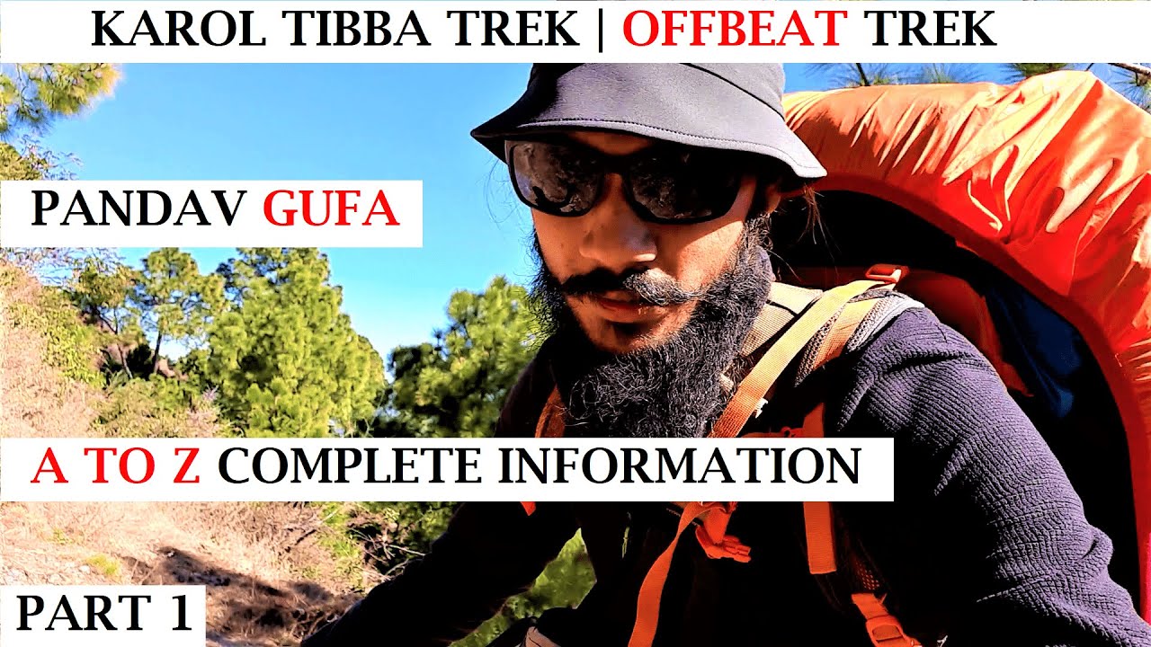 KAROL TIBBA TREK | OFFBEAT TREK | PANDAV GUFA TREK | CHURDHAR TREK | SOLO TREK | PART 1 | EP.12