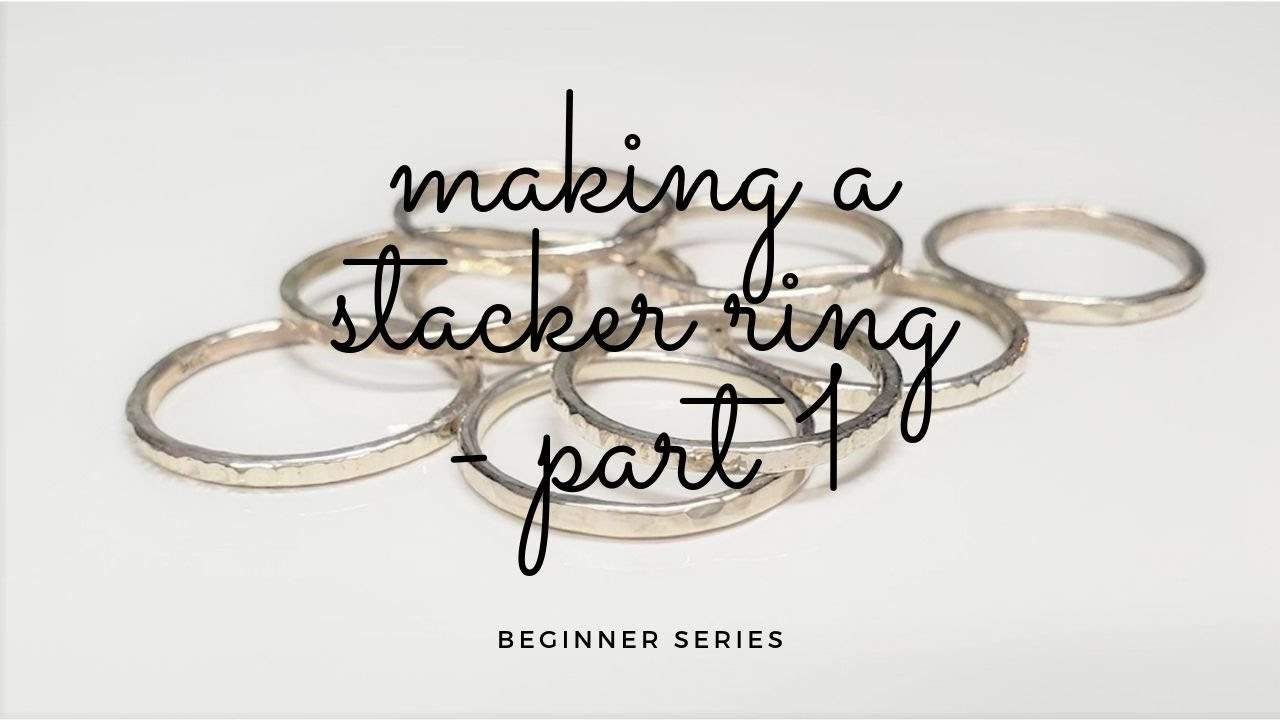 Beginner Series: Making a Stacker Ring Part 1