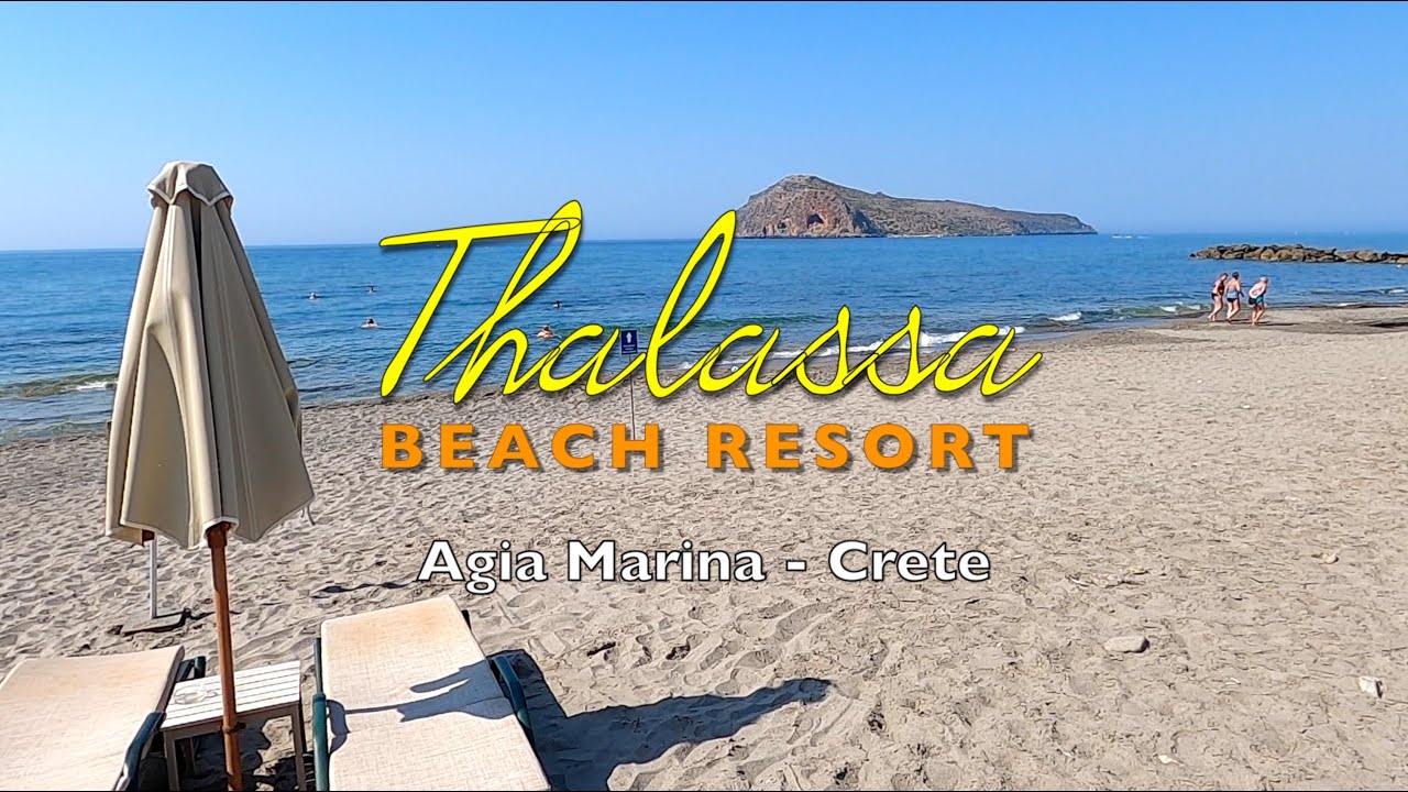 Thalassa Beach Resort - Agia Marina (Crete)