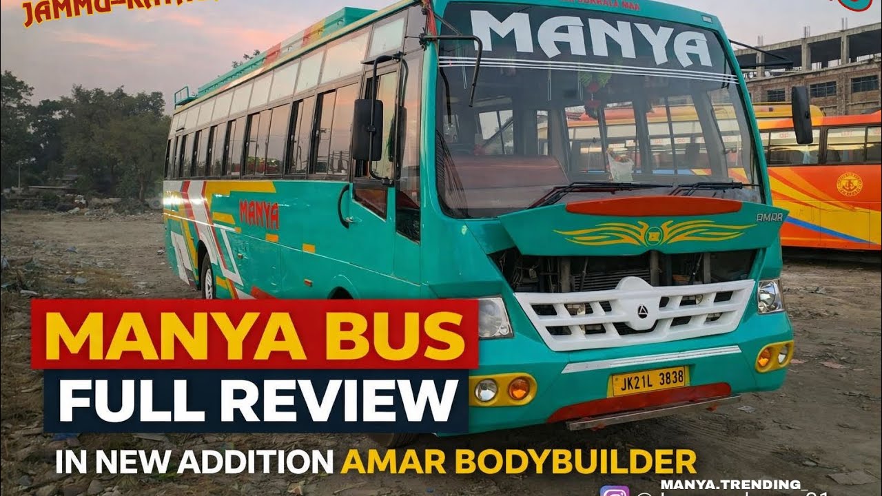 👻Full Review Manya bus //Jammu-kathua Area//In new addition Amar bodybuilder ⚡️