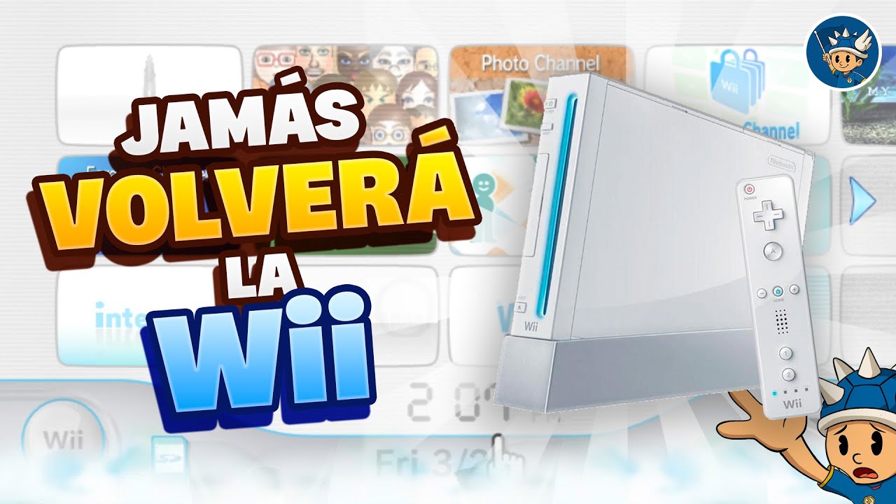 JAM&Aacute;S VOLVER&Aacute; LA WII