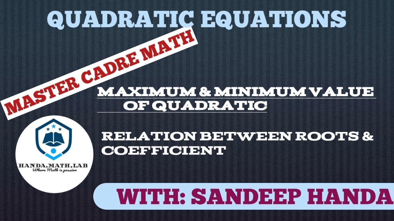 QUADRATIC EQUATIOONS | MASTER CADRE MATHS