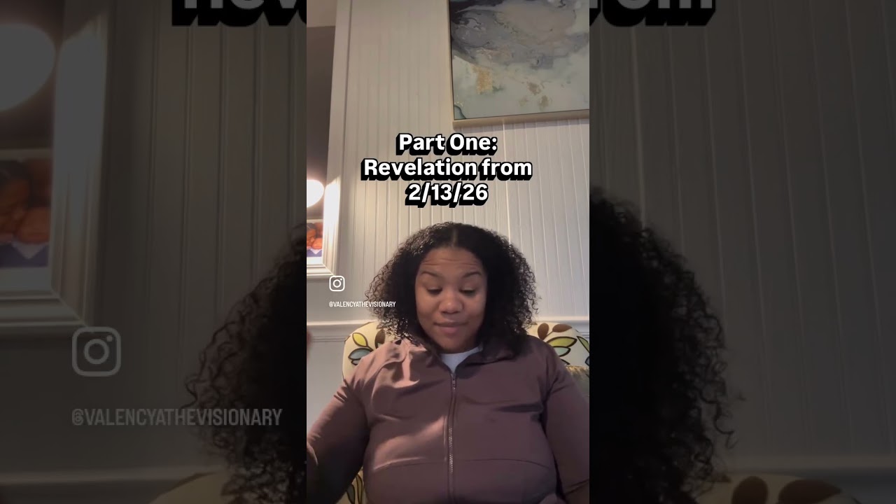 Part One: Revelation from 2/13/26
