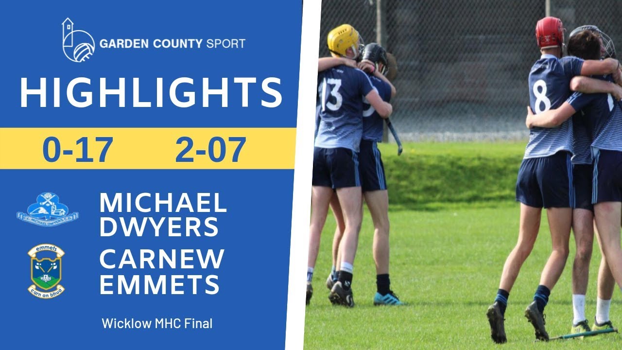 Wicklow Minor Hurling Championship Final - Michael Dwyers v Carnew Emmets | Highlights