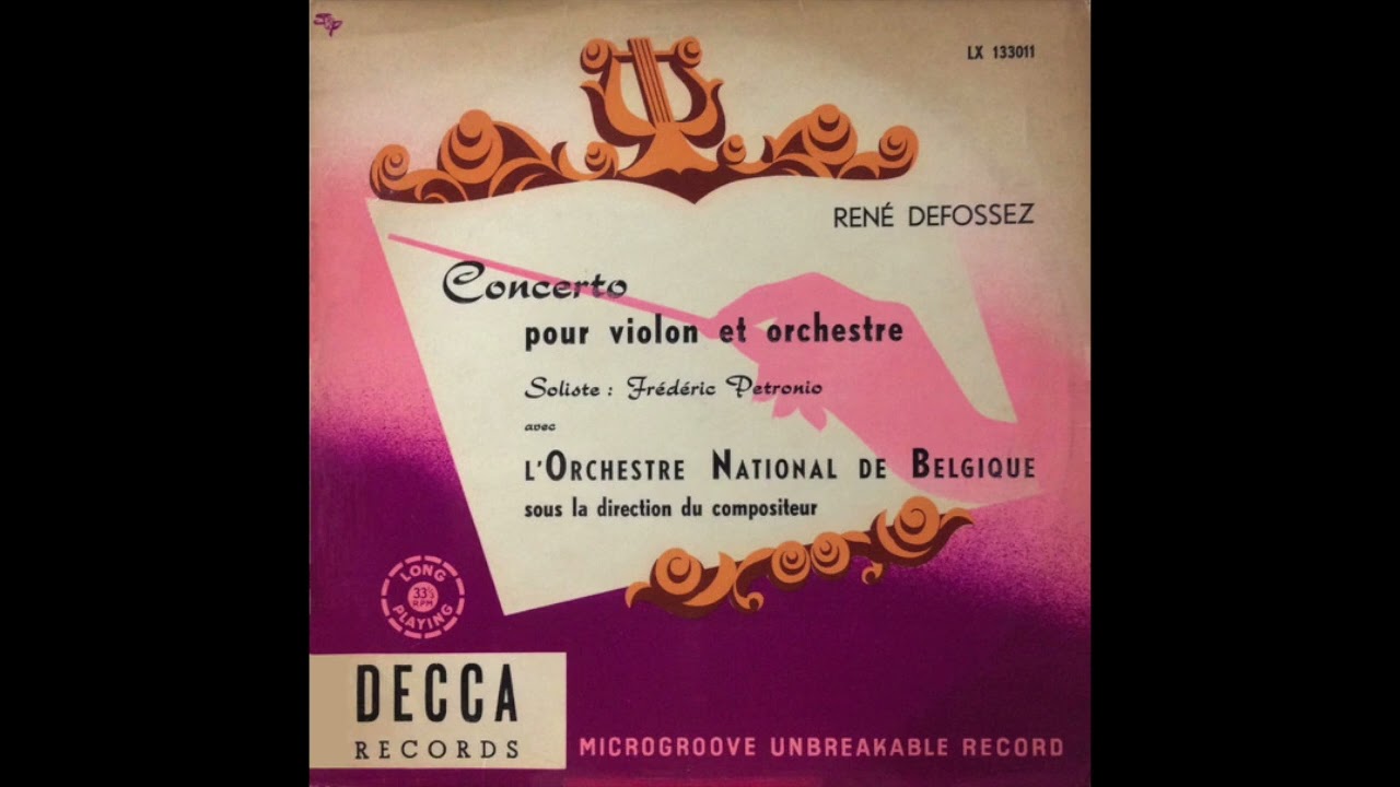 Fredric Petronio - René Defossez Violin Concerto - Defossez, Orchestre National De Belgique