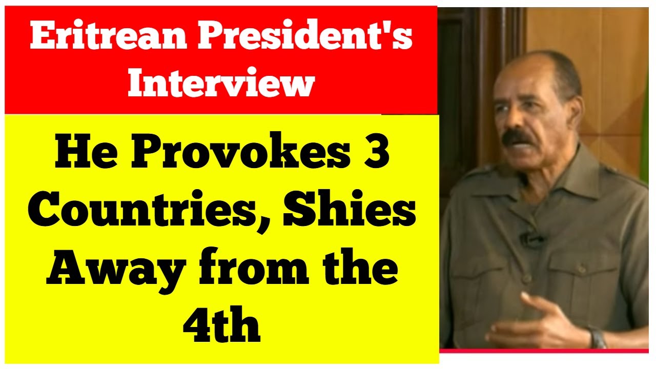 Wywiad z prezydentem Erytrei: Prezydent Isaias prowokuje 3 kraje, pomija 4.