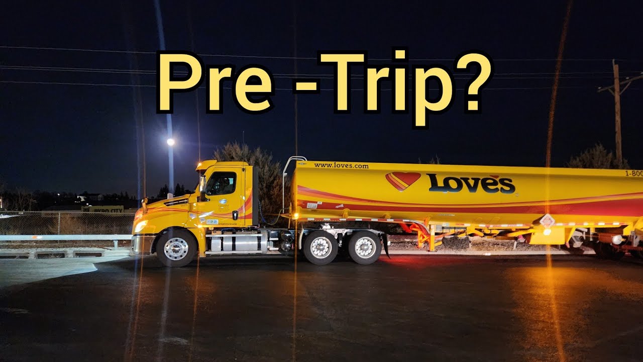 How To Pre-Trip a Fuel Tanker