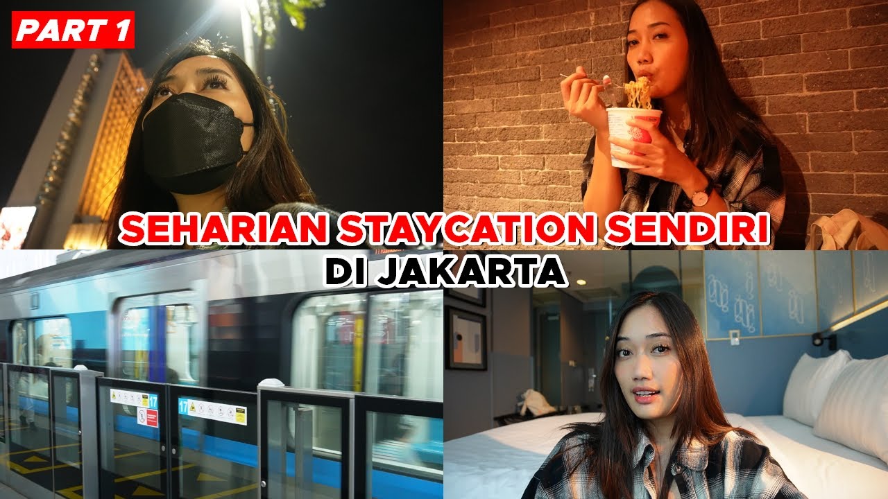 STAYCATION DI JAKARTA SENDIRIAN 😱 JALAN-JALAN MALEM DI PUBLIC SPACE 😍