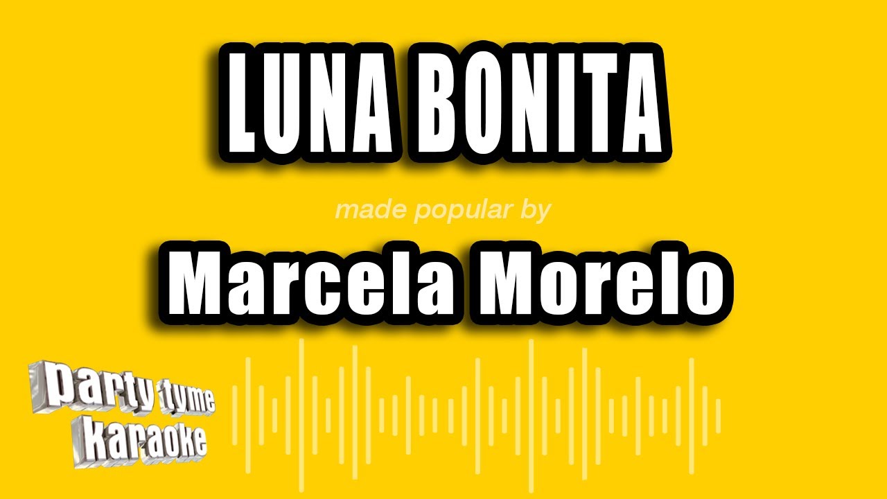Marcela Morelo - Luna Bonita (Versión Karaoke)