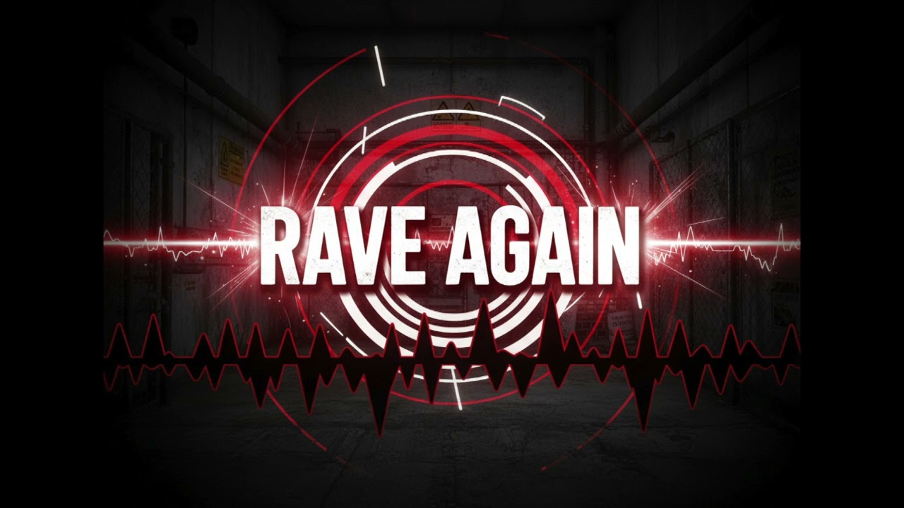 Rave Again