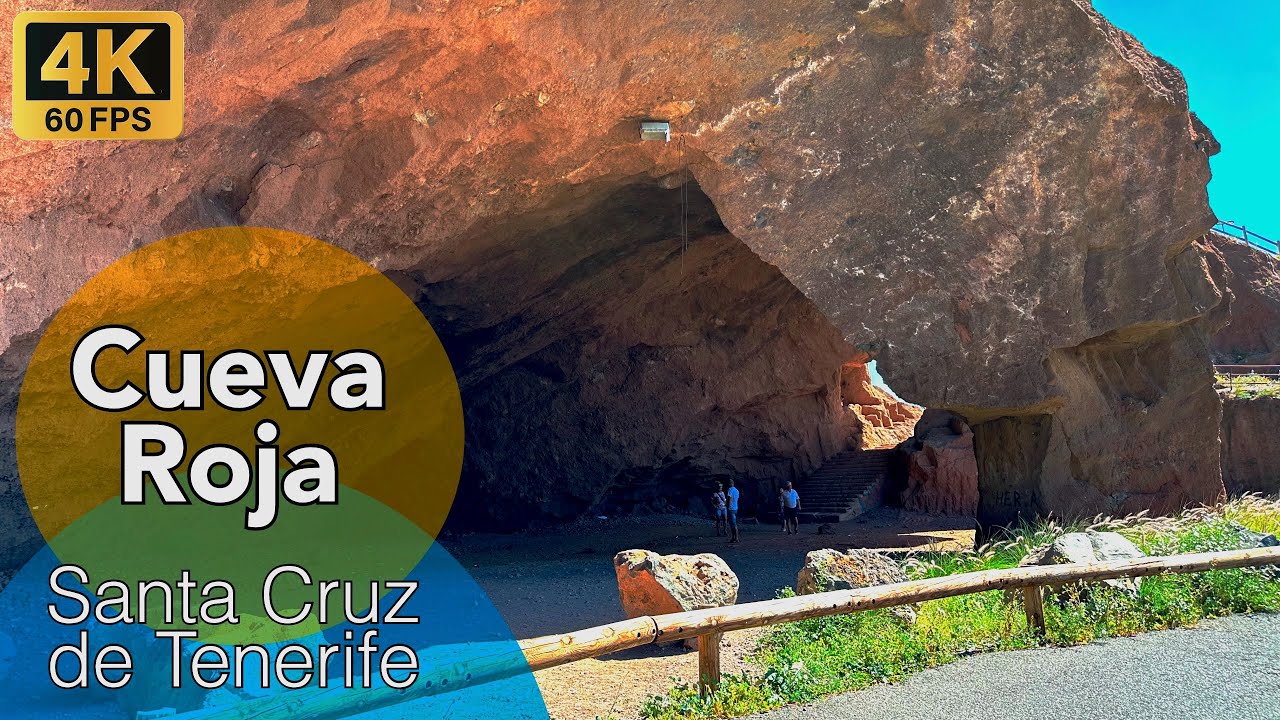 Santa Cruz de Tenerife - Cueva Roja 🏞️ 4K HDR