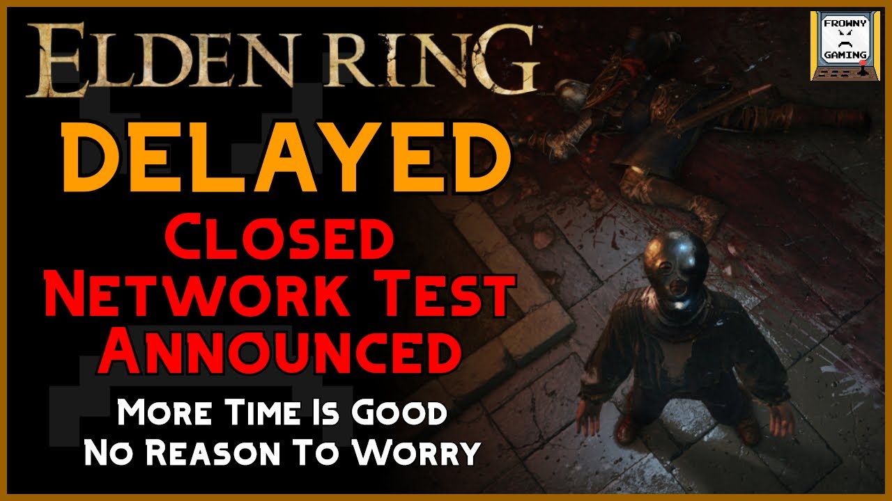 An Unfortunate Delay And An Exciting Network Test | Elden Ring