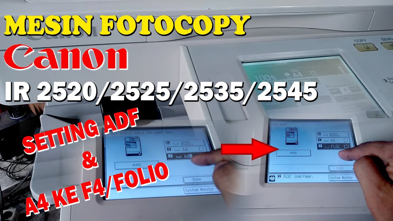 Cara Merubah Ukuran Kertas A4 ke F4, Setting ADF Mesin Fotocopy Canon Ir 2520/Ir 2525