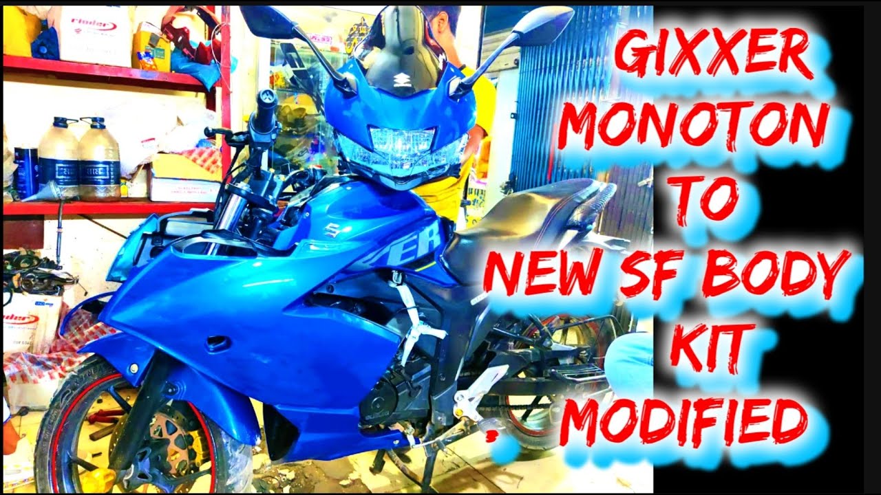 Gixxer sf body kit modification. Gixxer monoton to gixxer new Sf body kit modified.
