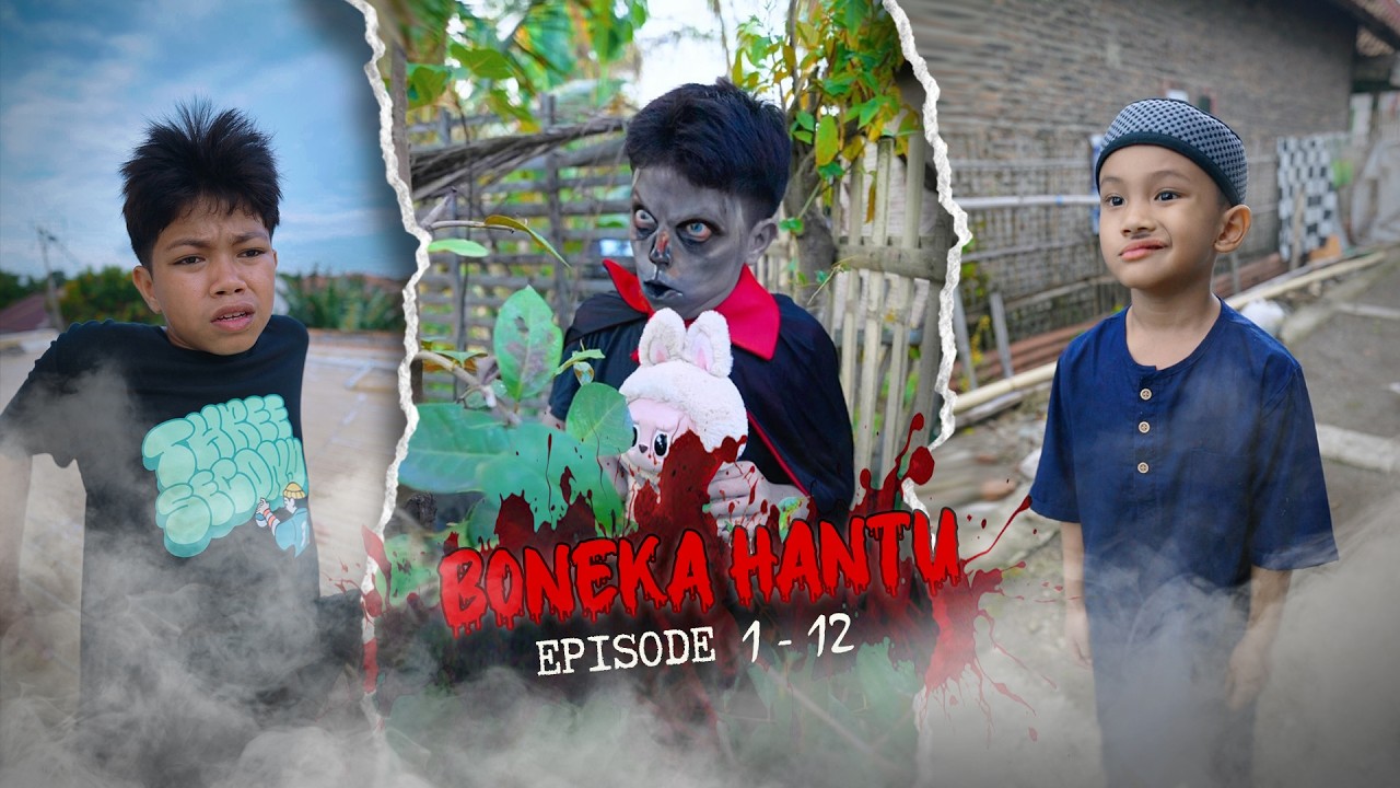 Boneka Hantu | Episode 1-12