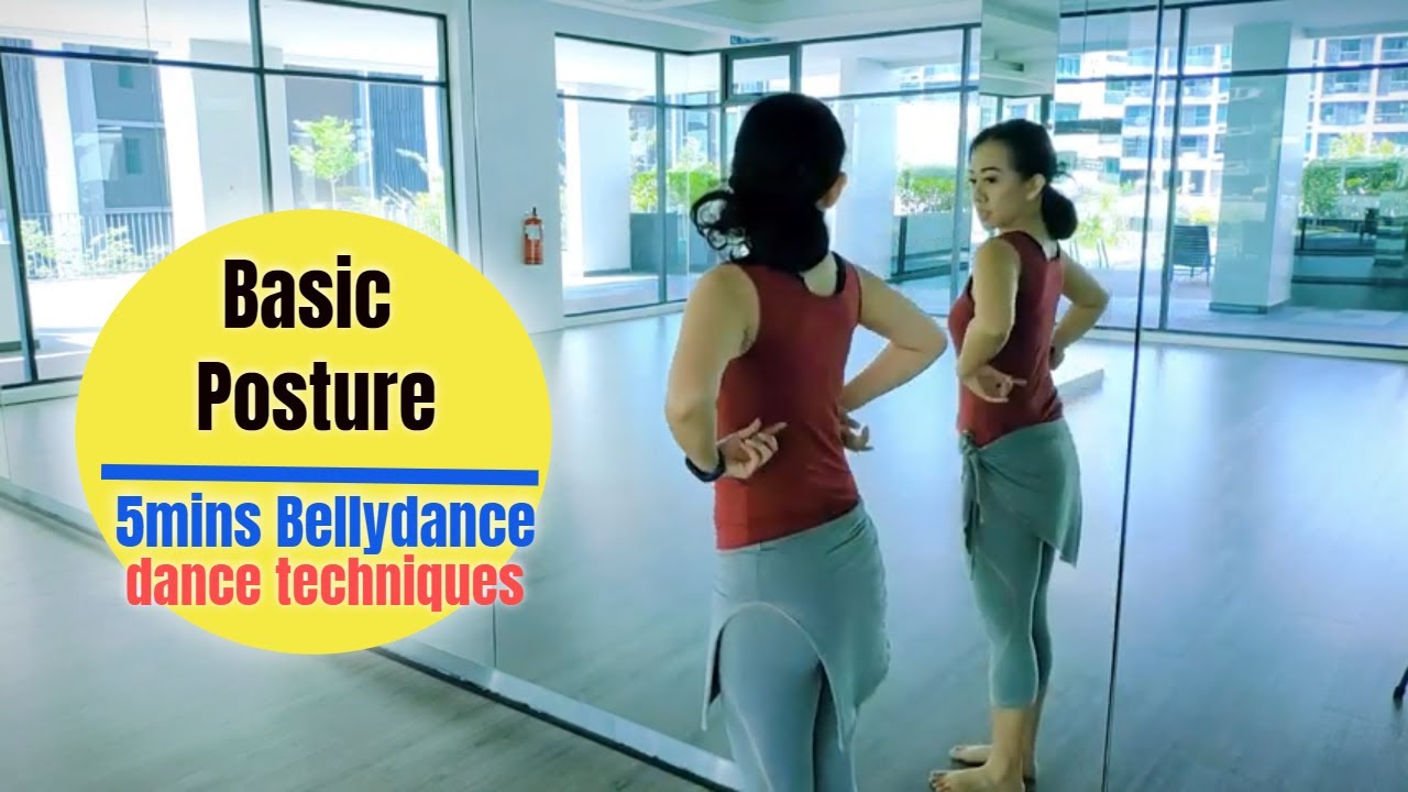 Basic Posture - Keep it safe with proper posture [5mins] Learn how to belly dance tutorial