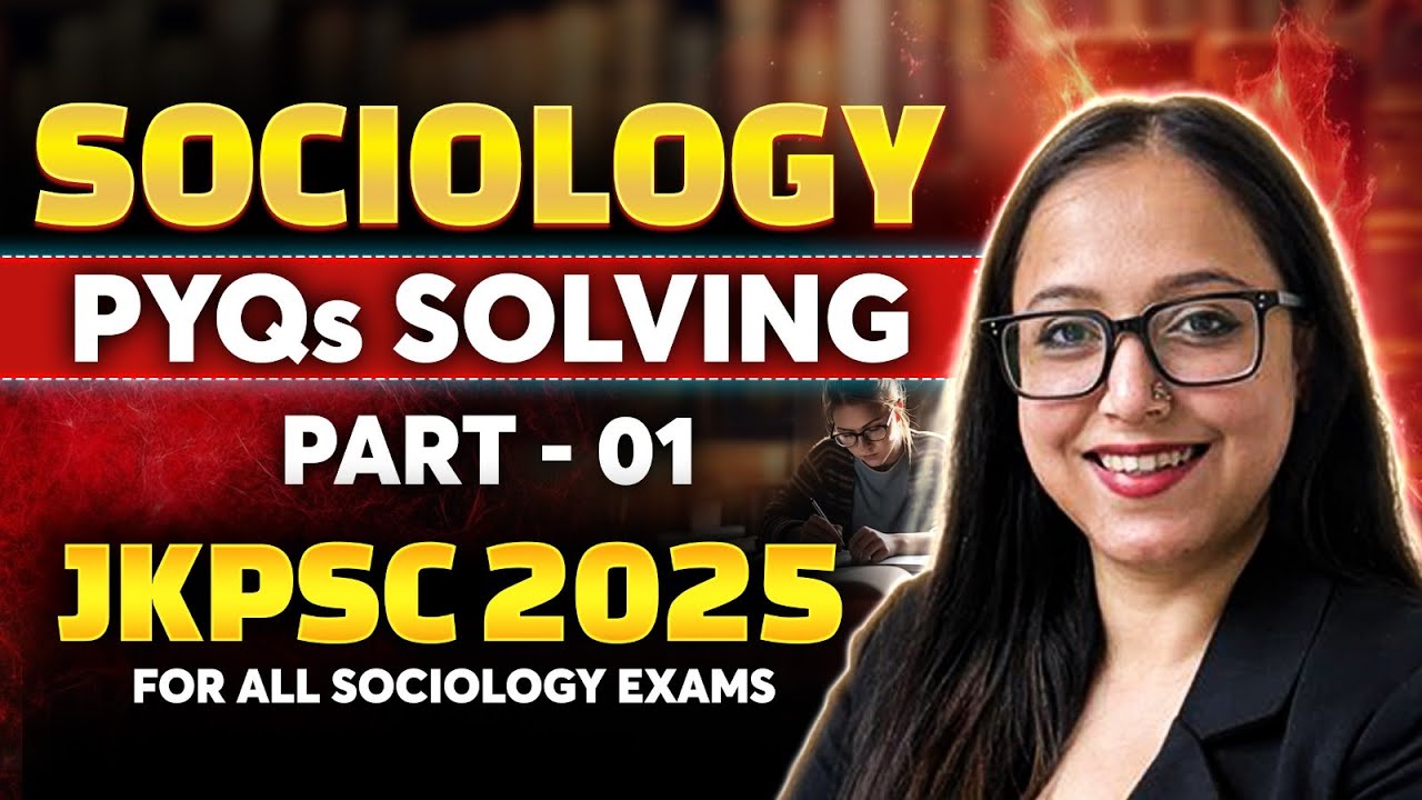 JKPSC Sociology PYQs Solving | Part 1 | Previous Year Questions Discussion with Antara Ma&rsquo;am