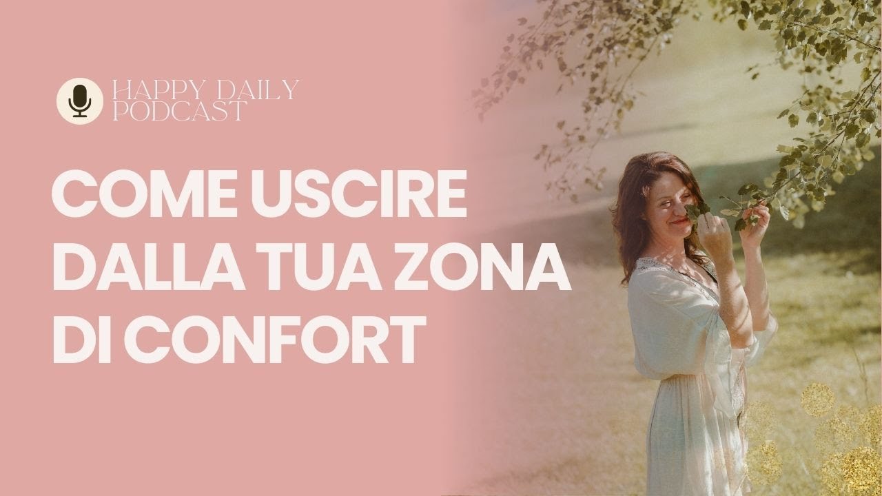 Come uscire dalla tua zona di confort