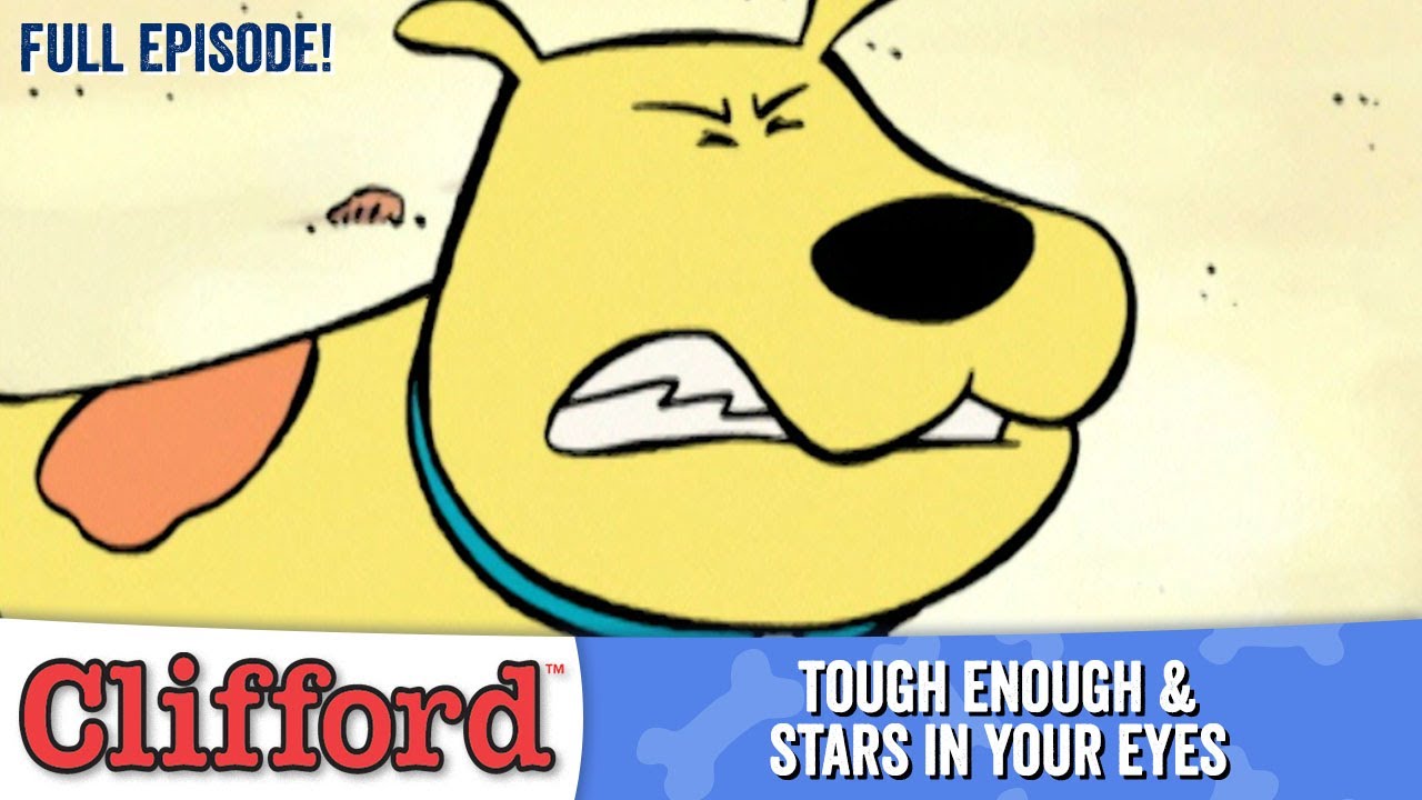 Clifford 🐕🐱‍👤 - Tough Enough | Stars in Your Eyes (Full Episodes - Classic Series)