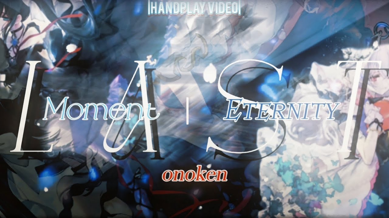 [Arcaea/Effect] Last | Moment + Eternity [BYD 9/9+] PURE MEMORY!!