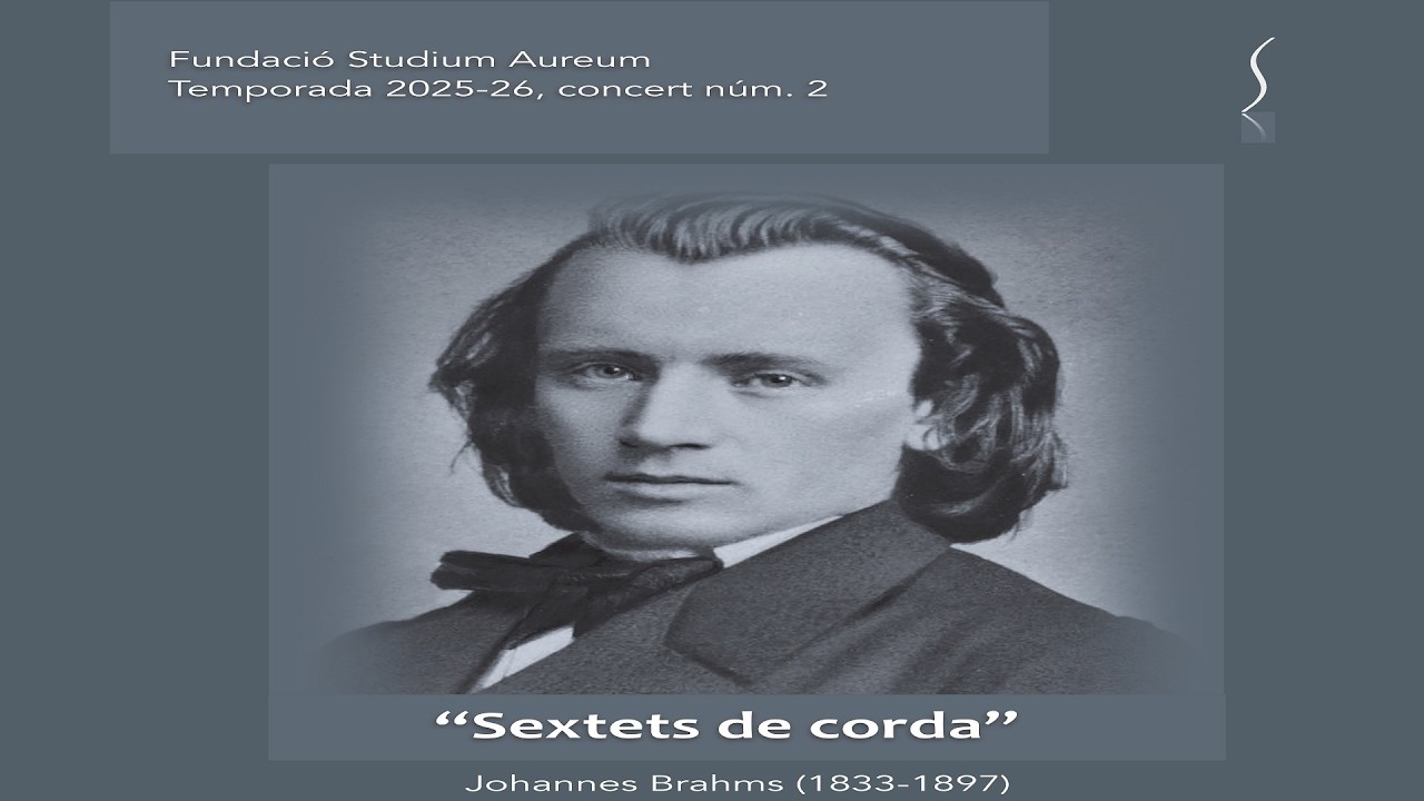 J. BRAHMS - Sextet núm. 1 en Sib M, op. 18 - “Scherzo: Allegro molto”