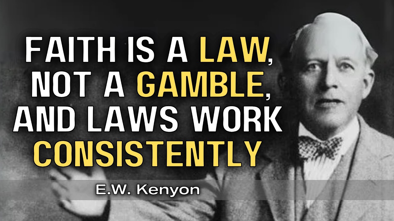 The Forgotten Law of Faith That Works Every Time | E.W. Kenyon Teachings