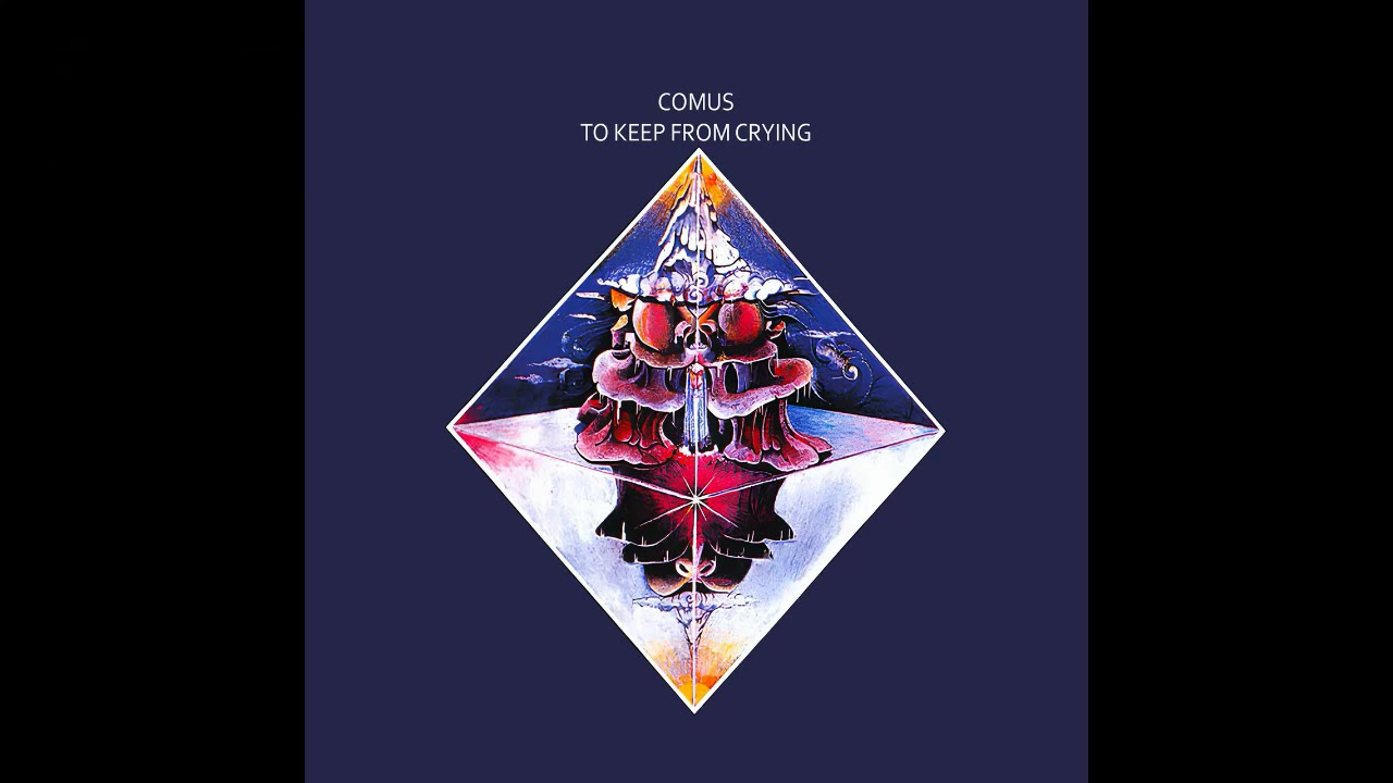 Comus - To Keep From Crying | 1974 | United Kingdom | Folk-Prog / Psychedelic