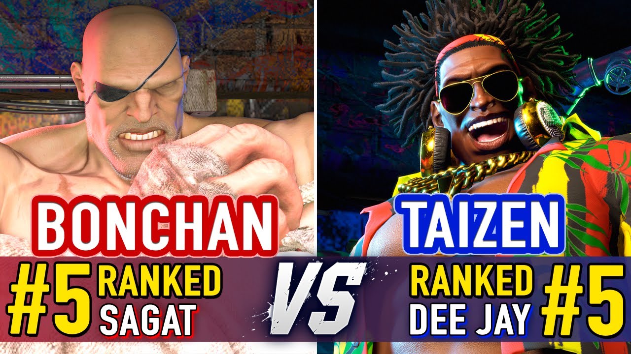 SF6 🤜 Bonchan (#5 Ranked Sagat) vs Taizen (#5 Ranked Dee Jay) 🤛 SF6 High Level Gameplay